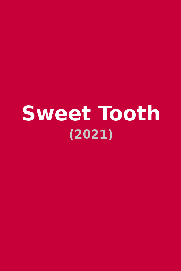 Sweet Tooth