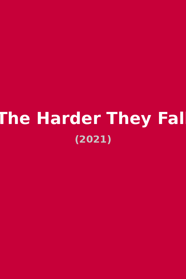 The Harder They Fall