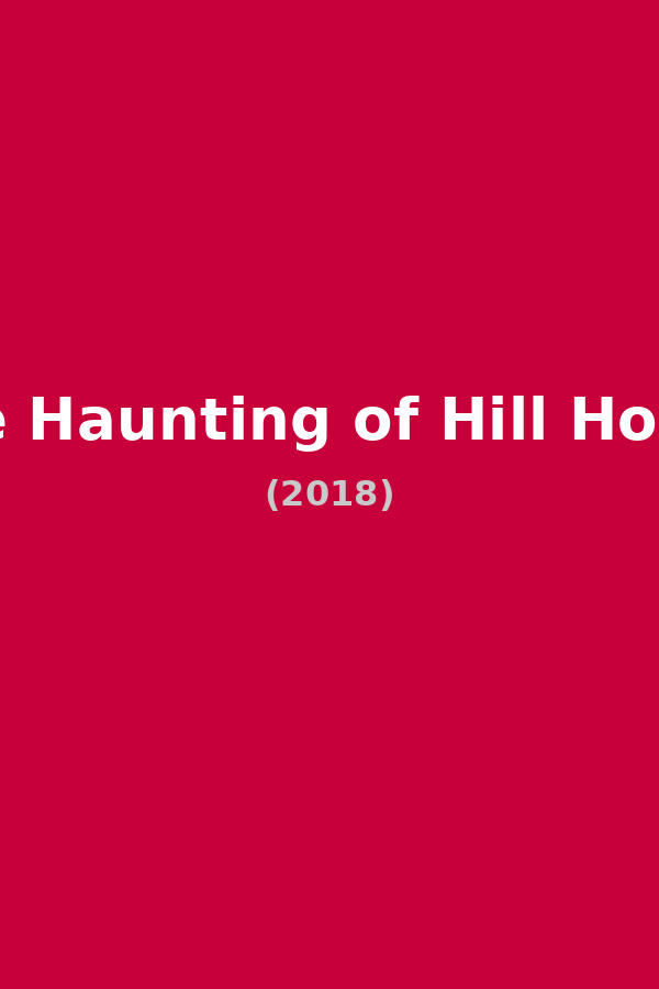 The Haunting of Hill House