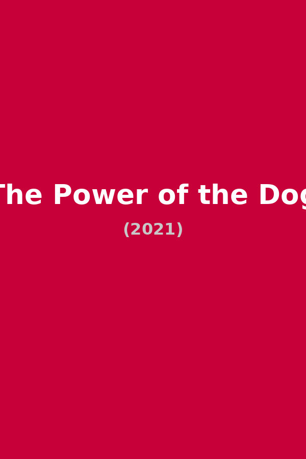 The Power of the Dog