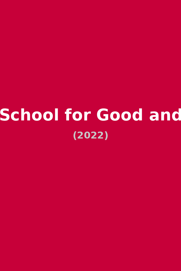 The School for Good and Evil