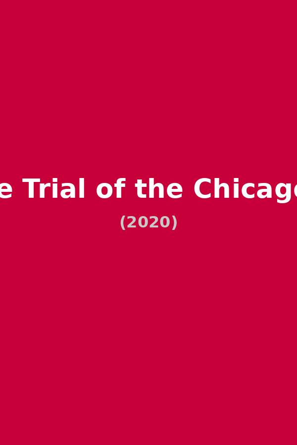 The Trial of the Chicago 7